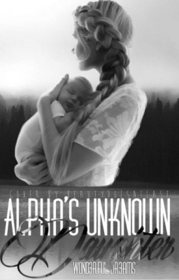 The Alpha’s Unknown Daughter