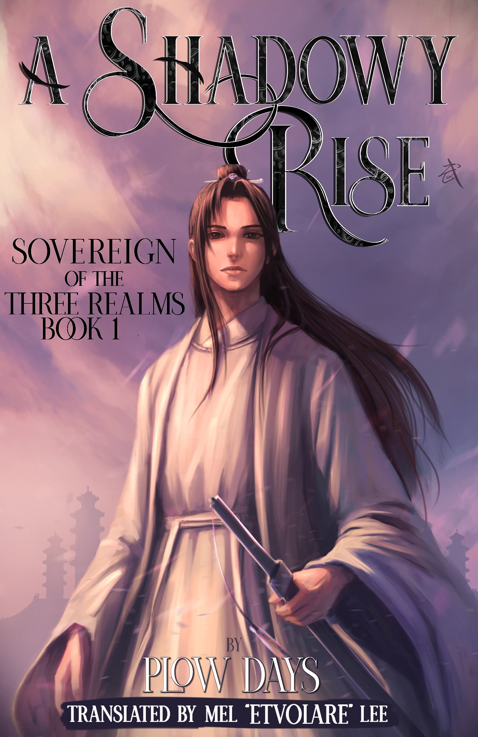 A Shadowy Rise: Book 1 of Sovereign of the Three Realms