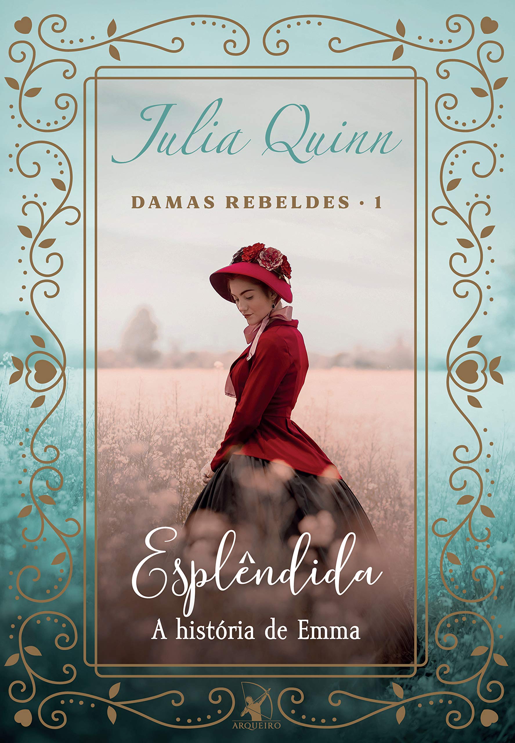 Esplêndida (Damas Rebeldes, #1)