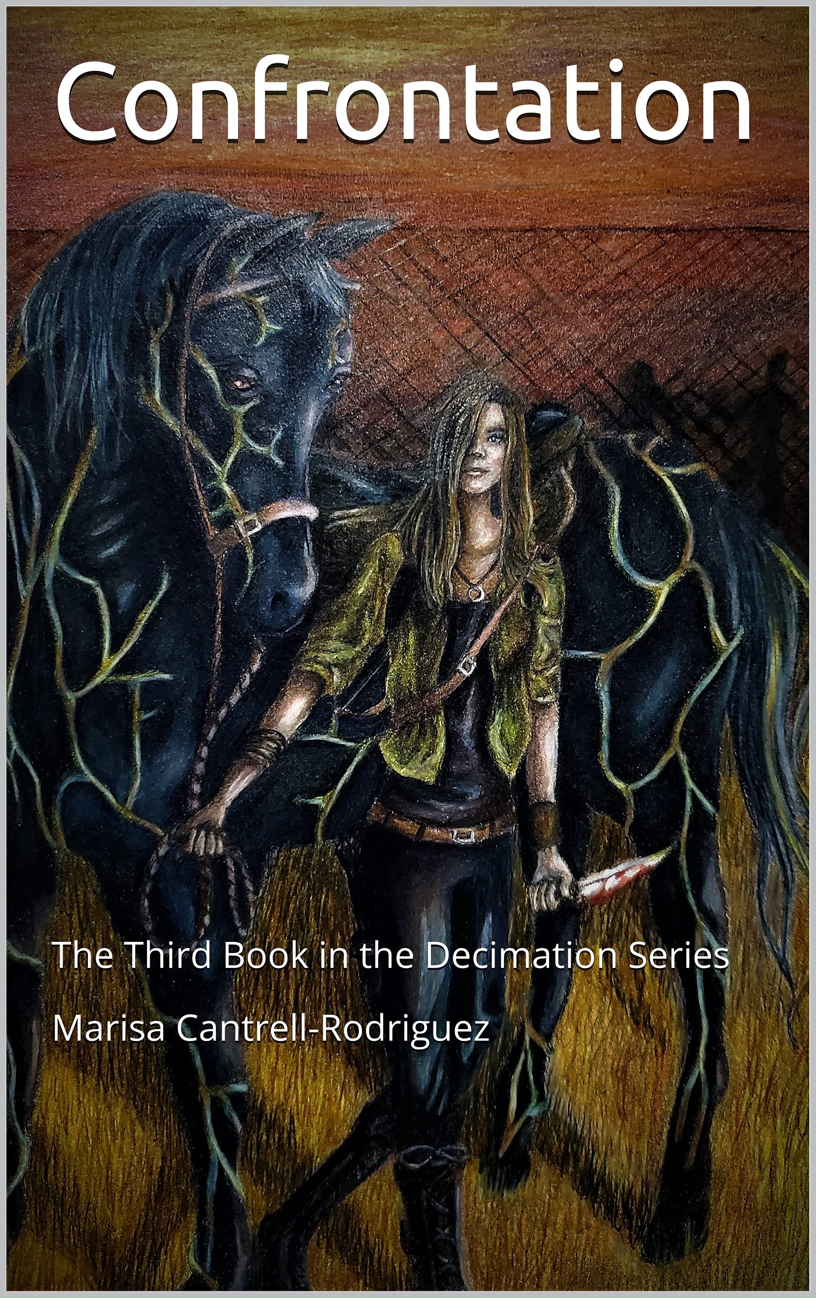 Confrontation: The Third Book in the Decimation Series Marisa Cantrell ...