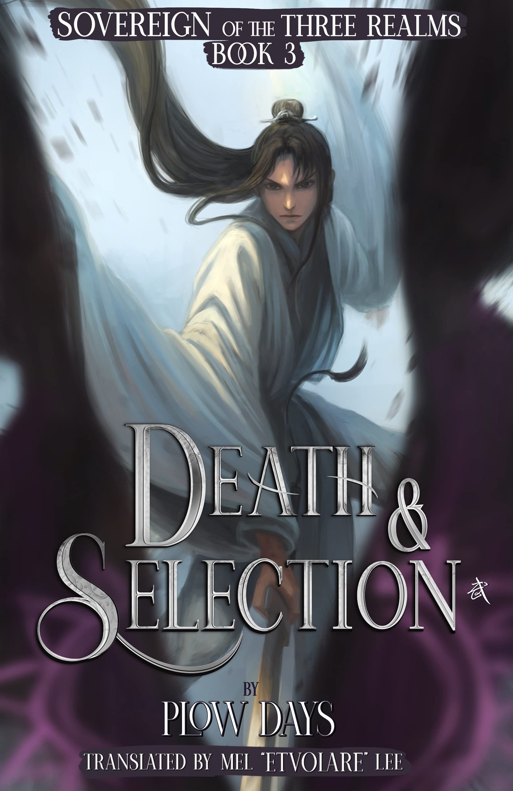 Death & Selection: Book 3 of Sovereign of the Three Realms