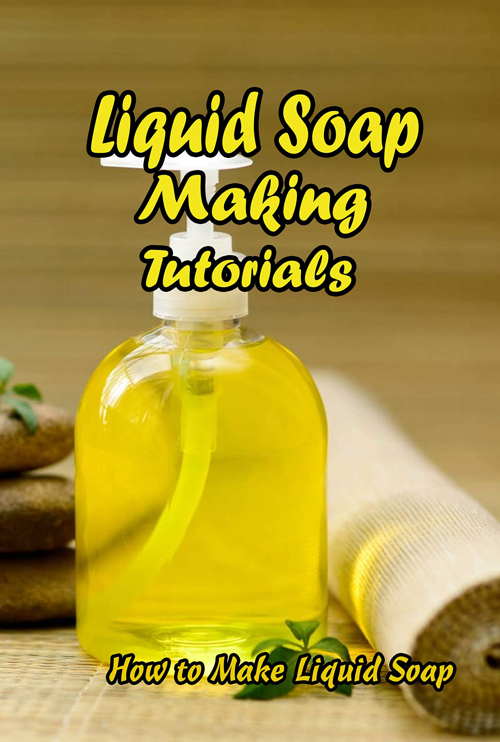 Liquid Soap Making Tutorials How to Make Liquid Soap Gift for Mom by