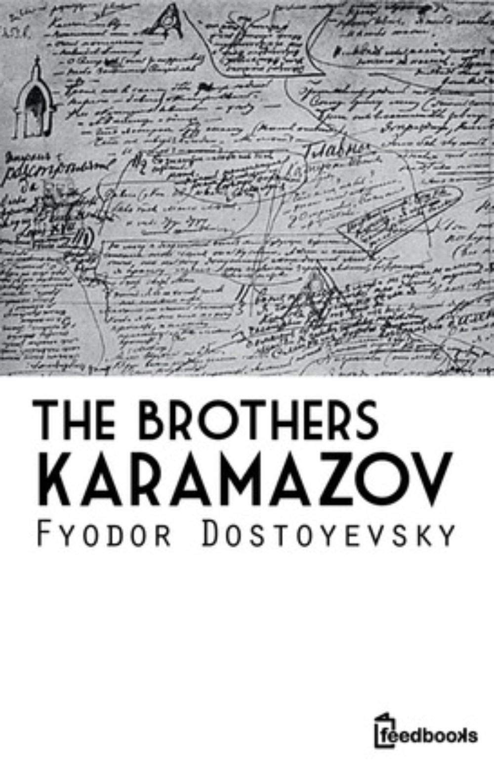 The Brothers Karamazov by Fyodor Dostoevsky Goodreads