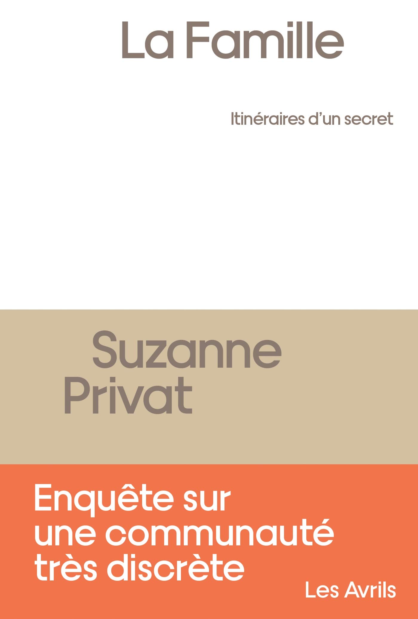 La Famille, itinéraires d'un secret