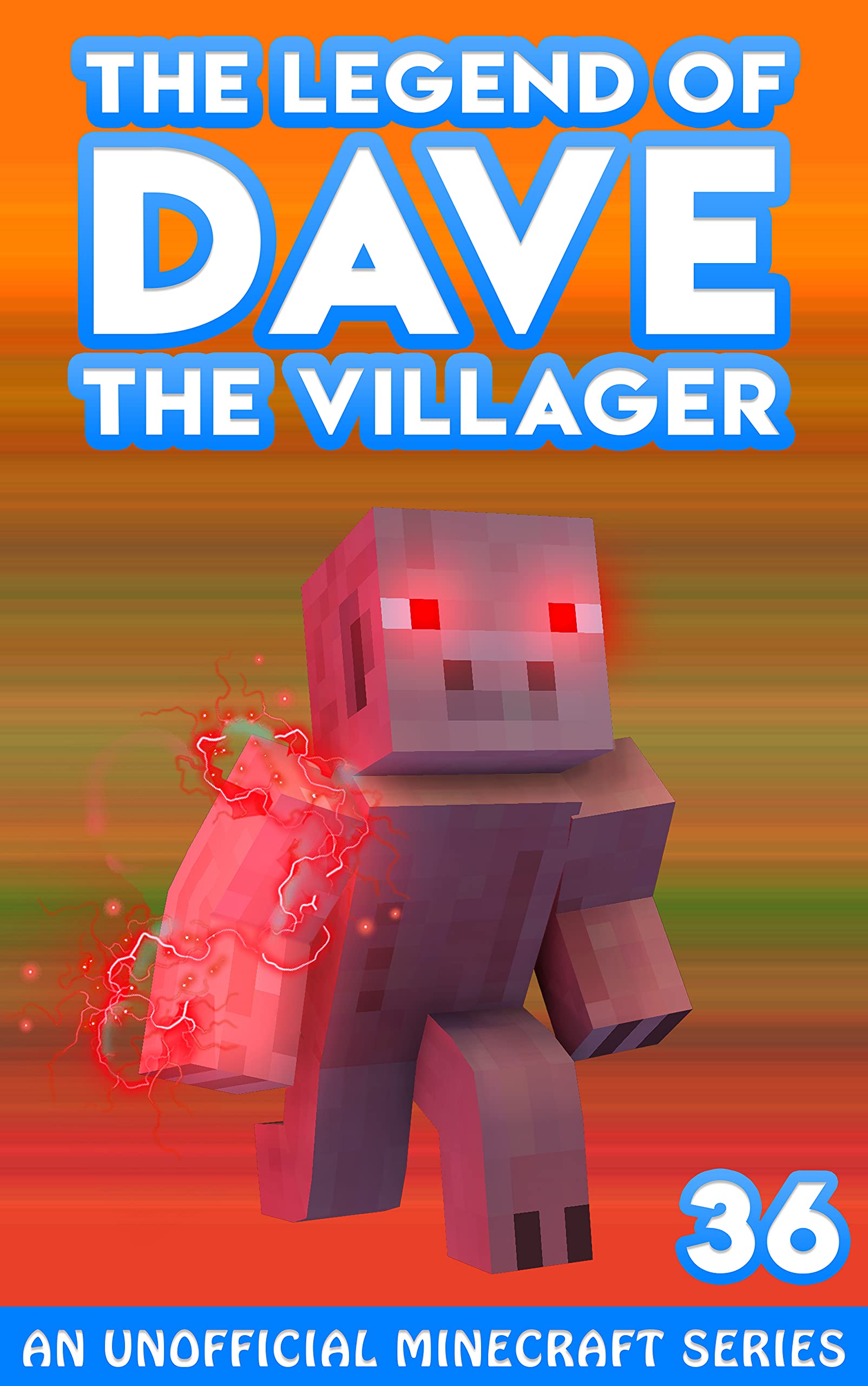 Dave the Villager 36: Unofficial Minecraft Books