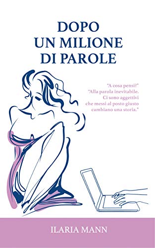 Dopo un milione di parole
