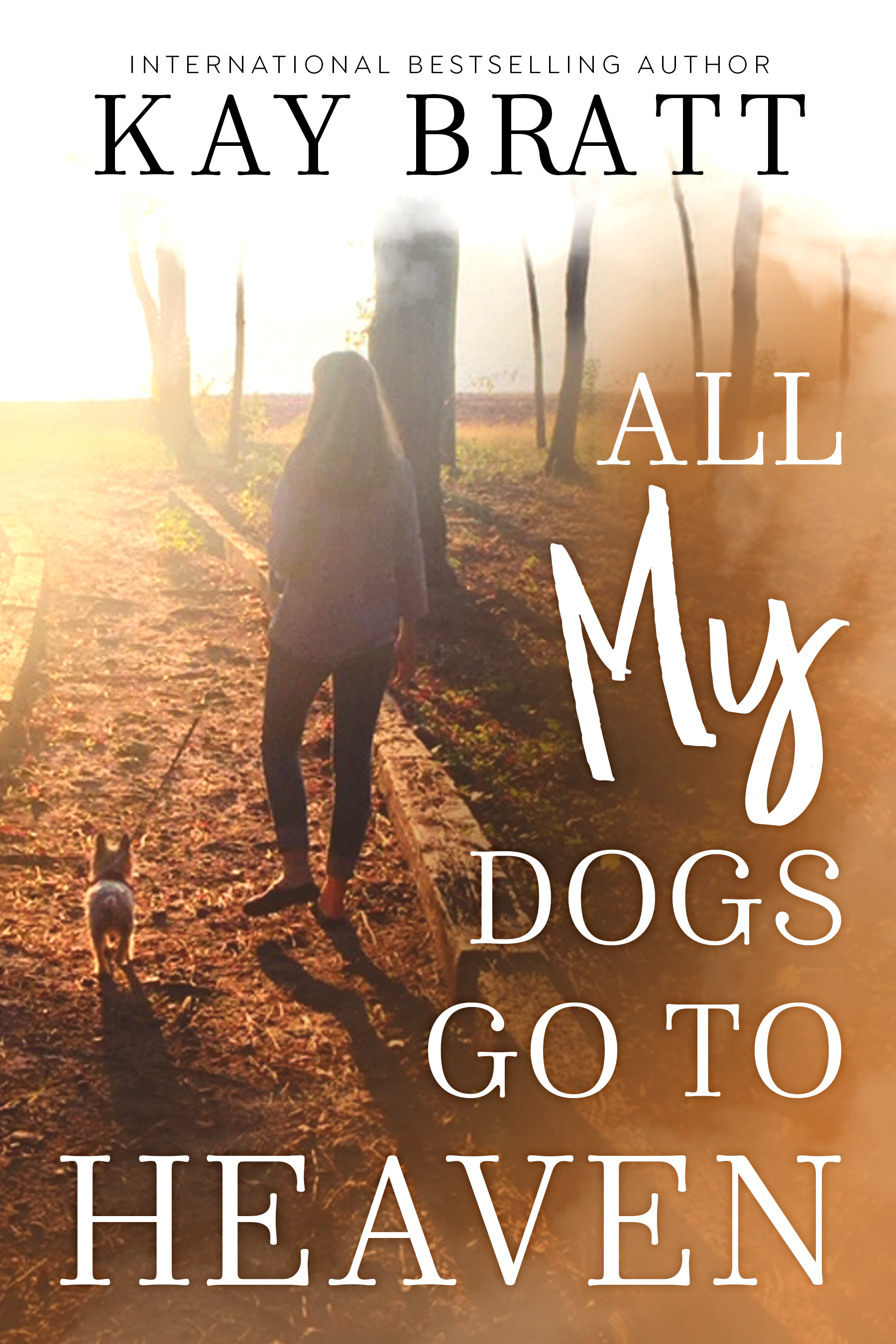 All My Dogs Go to Heaven book cover