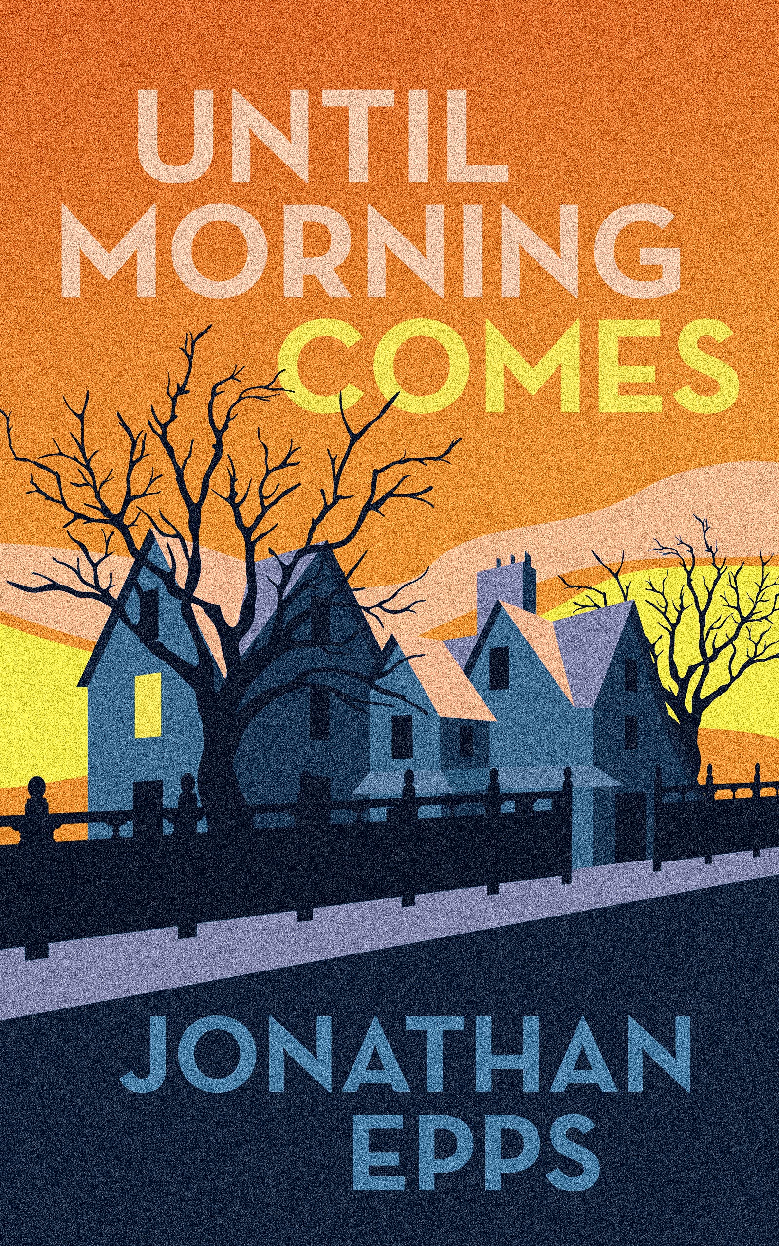 Until Morning Comes