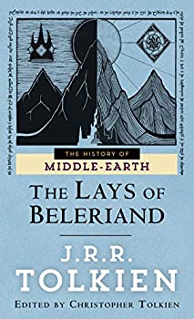 The Lays of Beleriand (The History of Middle-earth, #3)