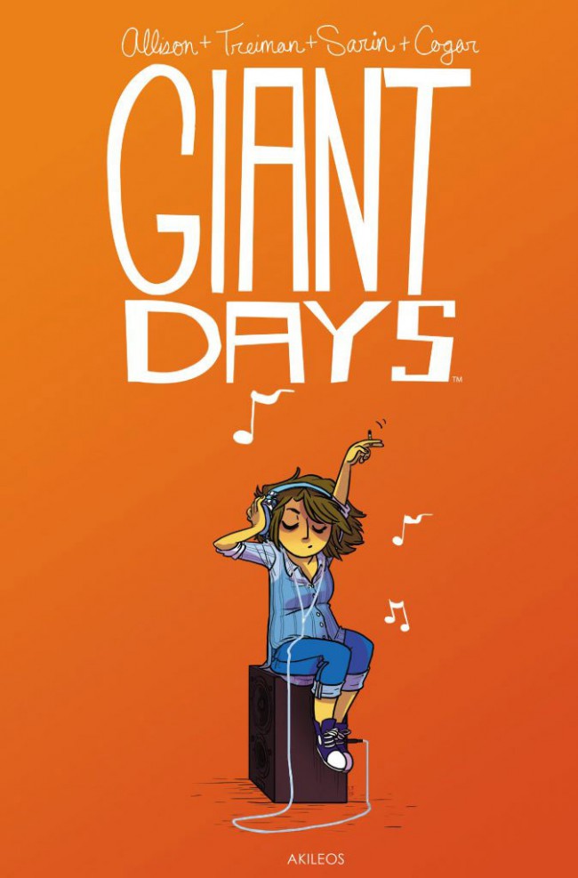 Giant Days, Vol. 2 (Giant Days, #2)