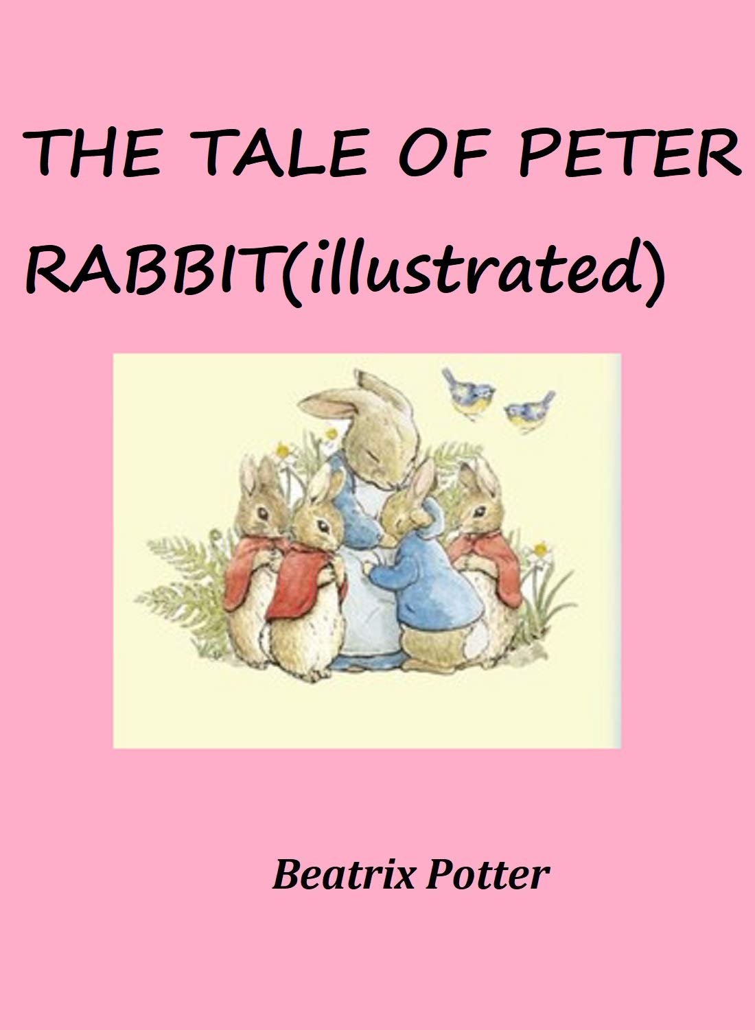 THE TALE OF PETER RABBIT (illustrated) by Beatrix Potter | Goodreads
