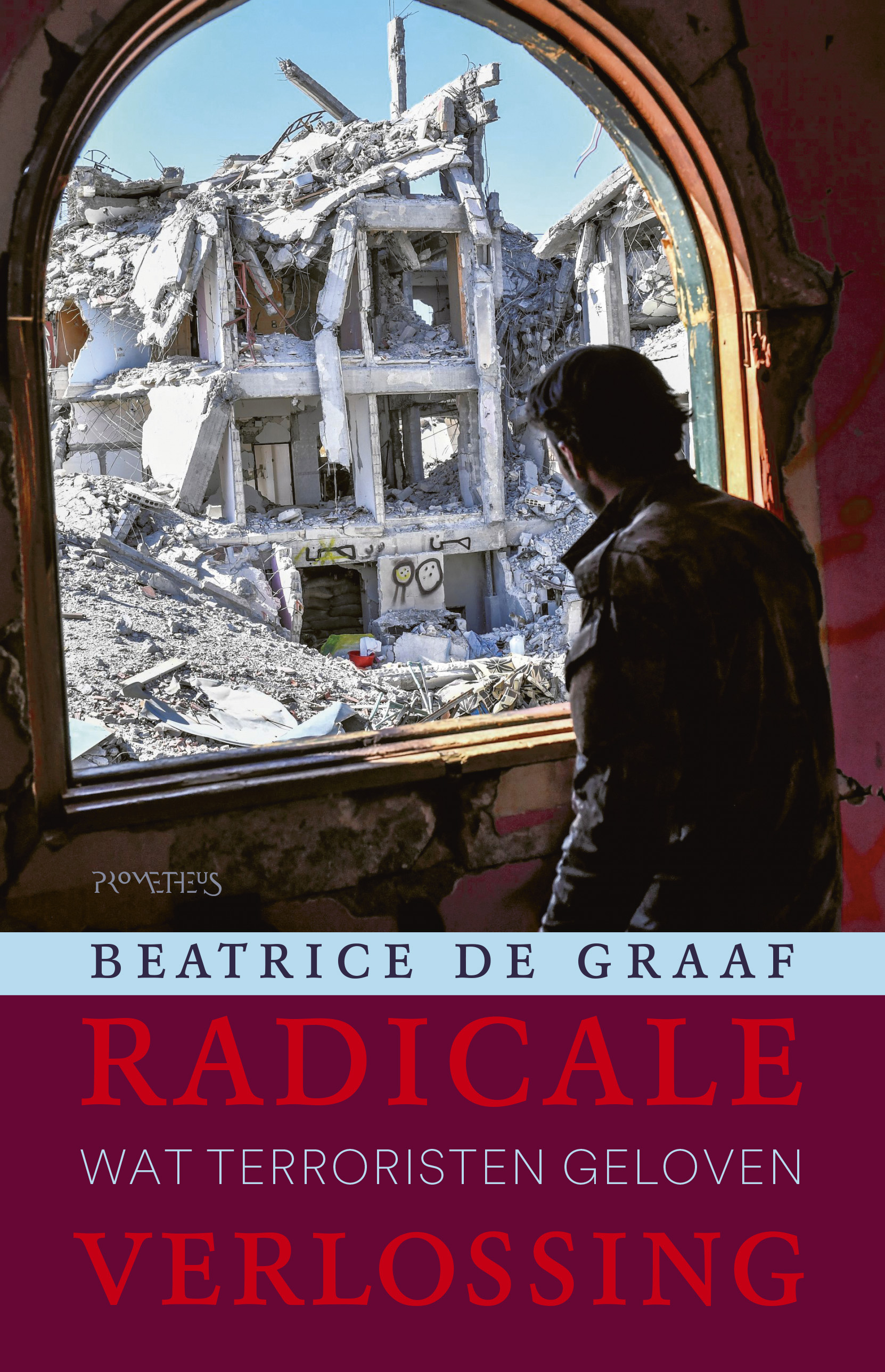 Radicale verlossing: Wat terroristen geloven