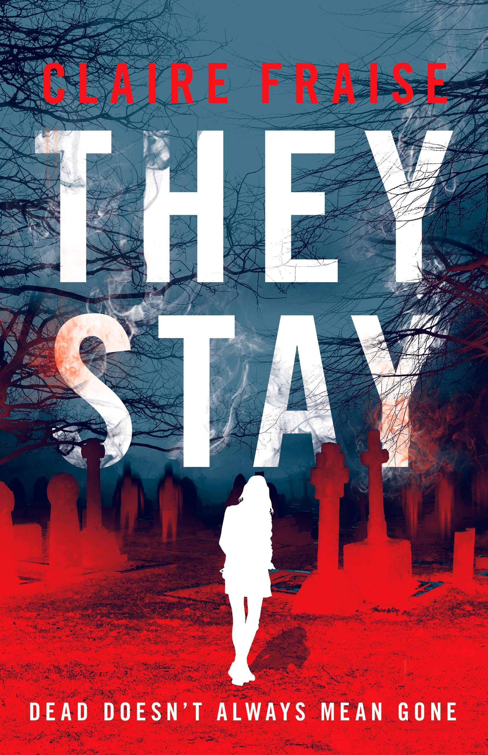 They Stay (They Stay Series, #1)