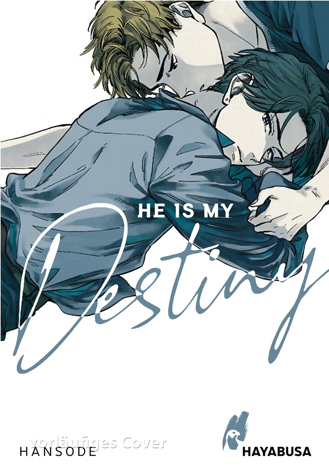 He is my Destiny