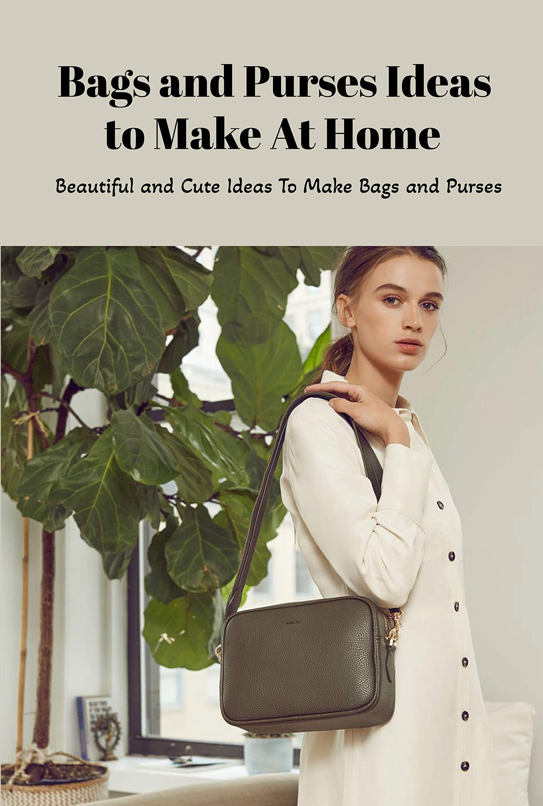 Bags and Purses Ideas to Make At Home Beautiful and Cute Ideas To Make