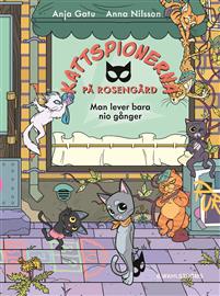 Man lever bara nio gånger (Kattspionerna på Rosengård, #1).