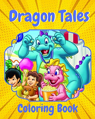 Dragon Tales Coloring Book: Exclusive Work - High Quality Illustrations