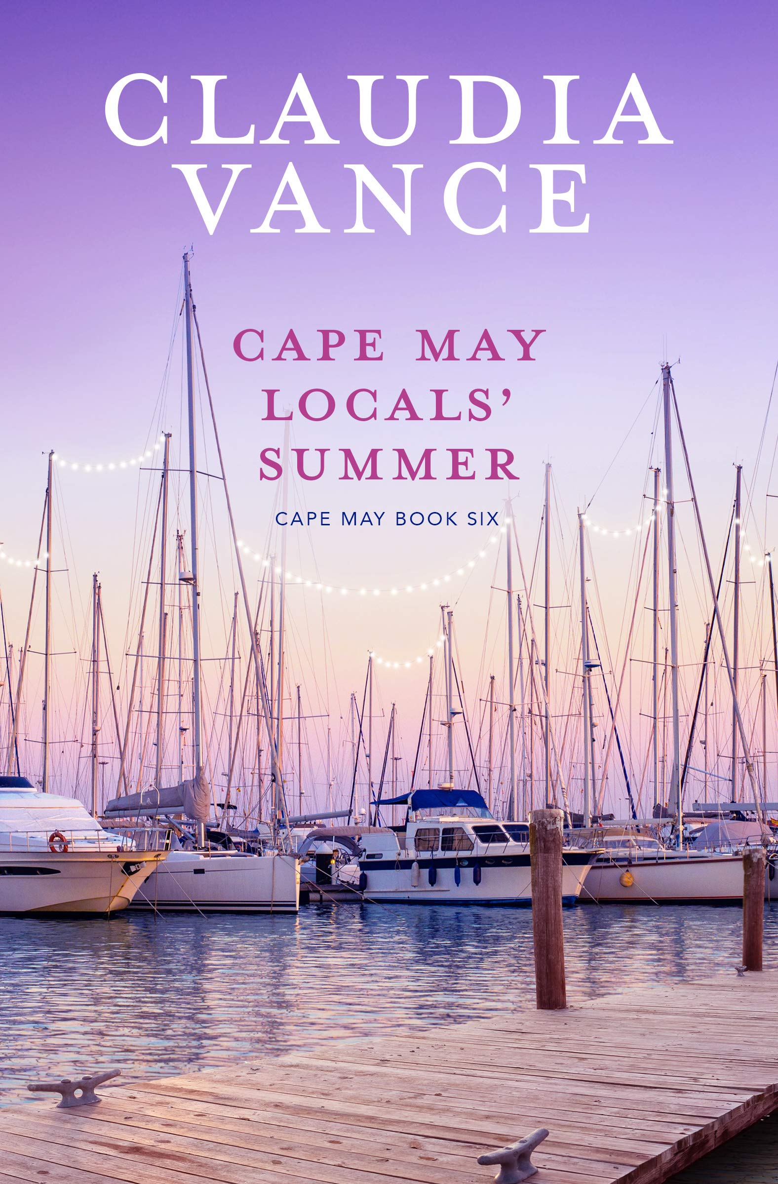 Cape May Locals' Summer (Cape May, 6) by Claudia Vance