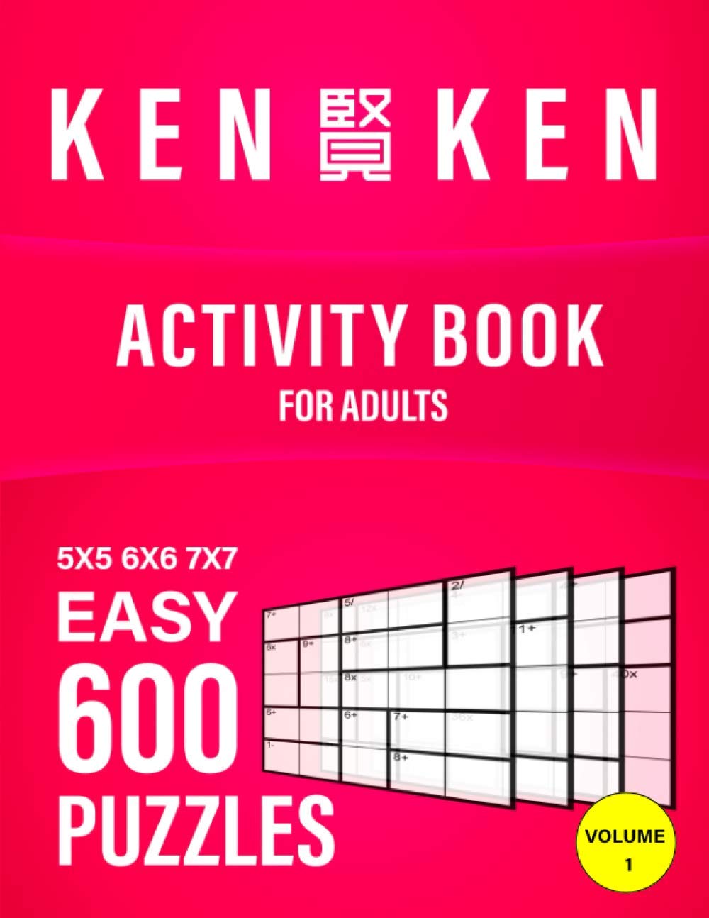 KenKen Activity Book For Adult 600 Puzzles 5x5 6x6 7x7 Easy Activity