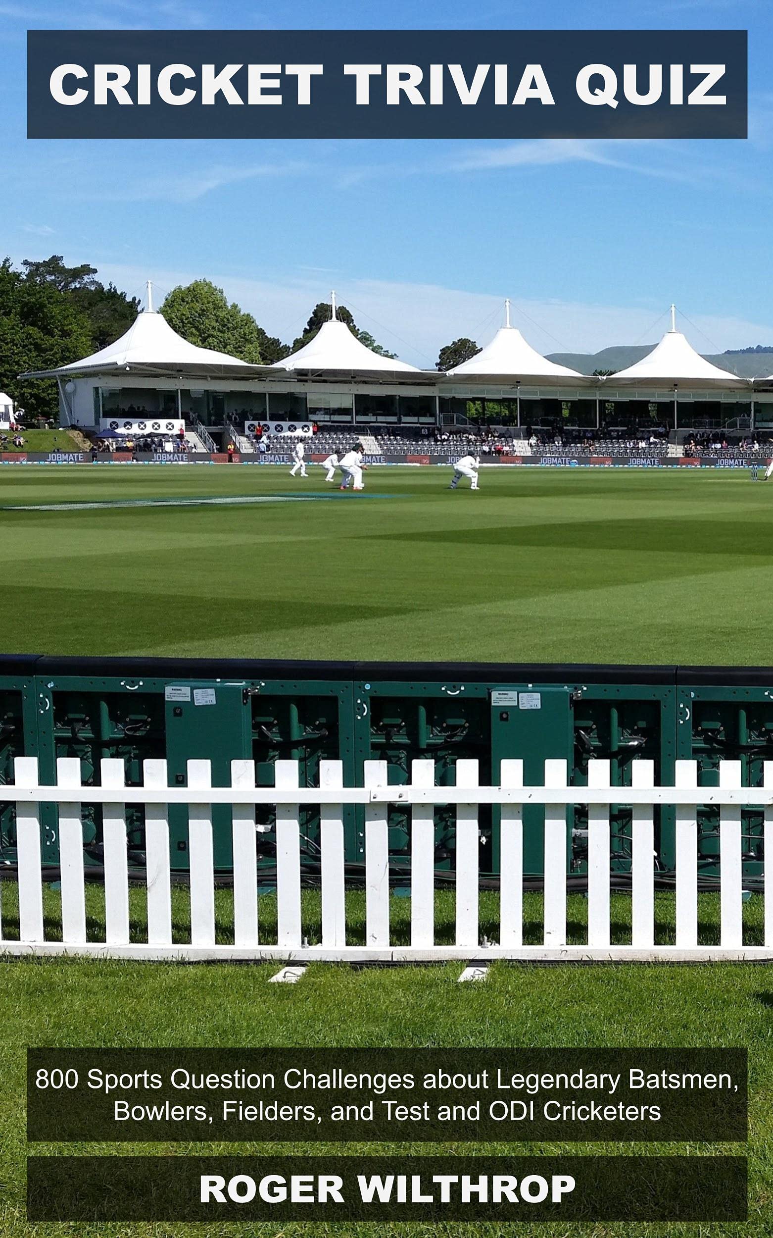 Cricket Trivia Quiz 800 Sports Question Challenges about Legendary