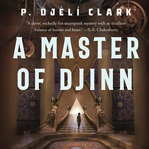 A Master of Djinn (Dead Djinn Universe, #1)