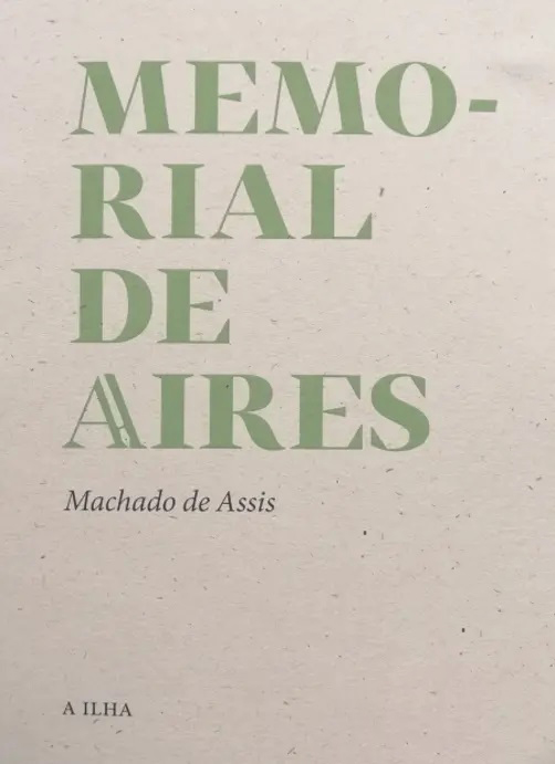 Memorial de Aires by Machado de Assis Goodreads