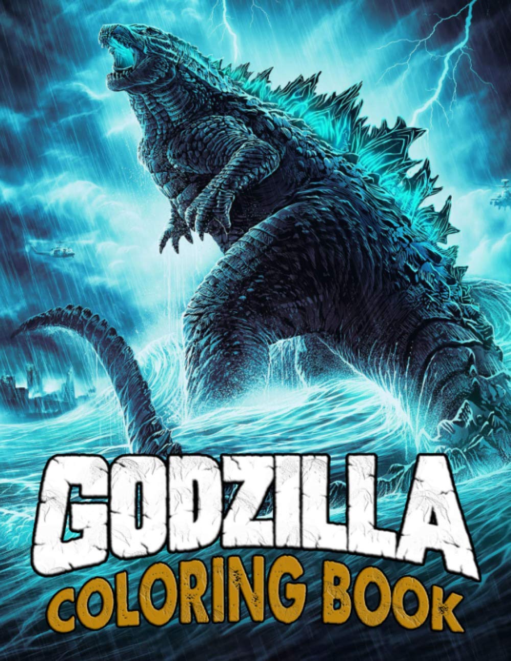 Godzilla Coloring Book: Great Gifts For Those Who Love Godzilla. A Way ...