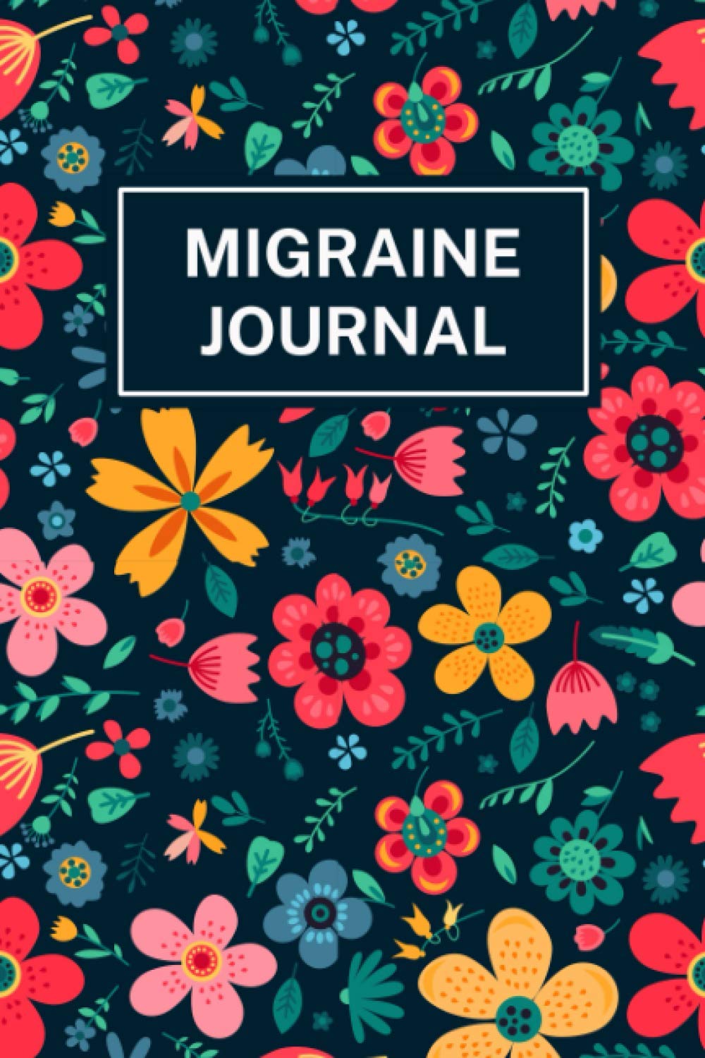 Migraine Journal: Chronic Headache Diary for Recording Symptoms ...