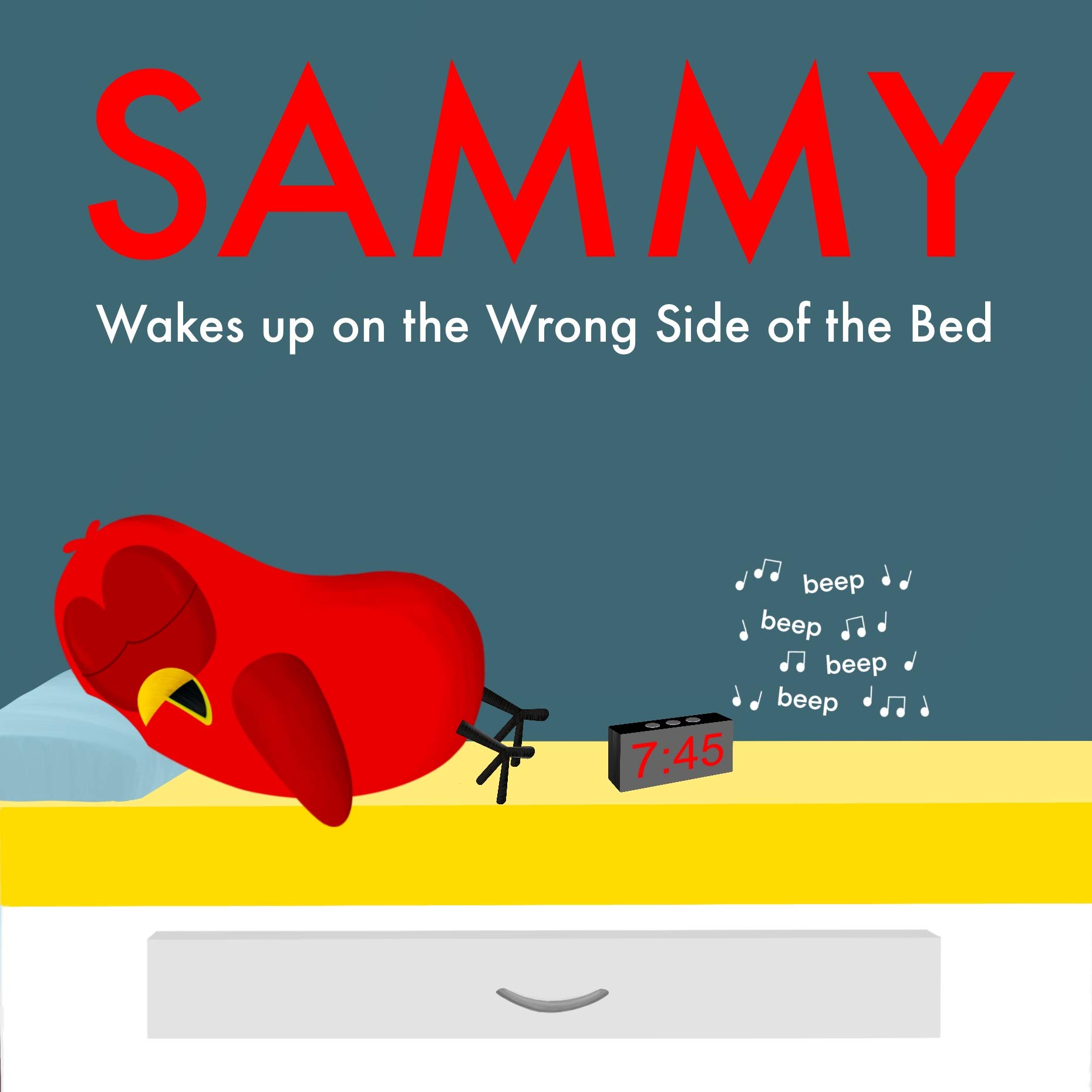 Sammy Wakes up on the Wrong Side of the Bed
