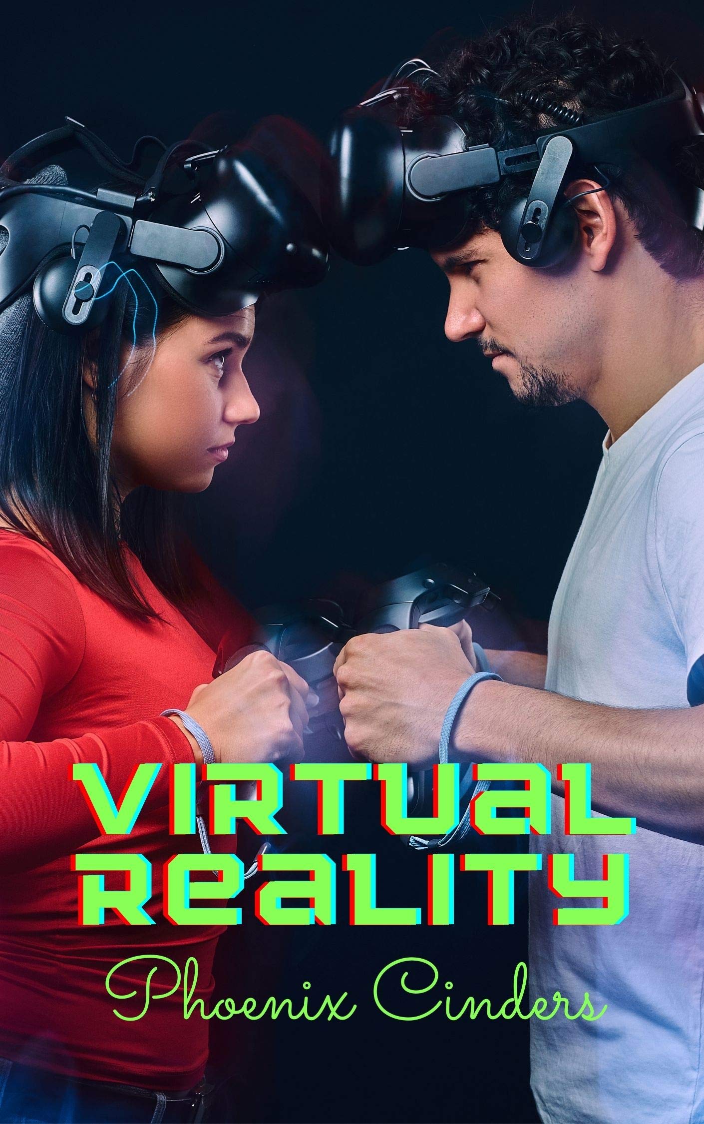 Virtual Reality by Phoenix Cinders Goodreads