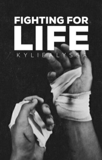 Fighting For Life