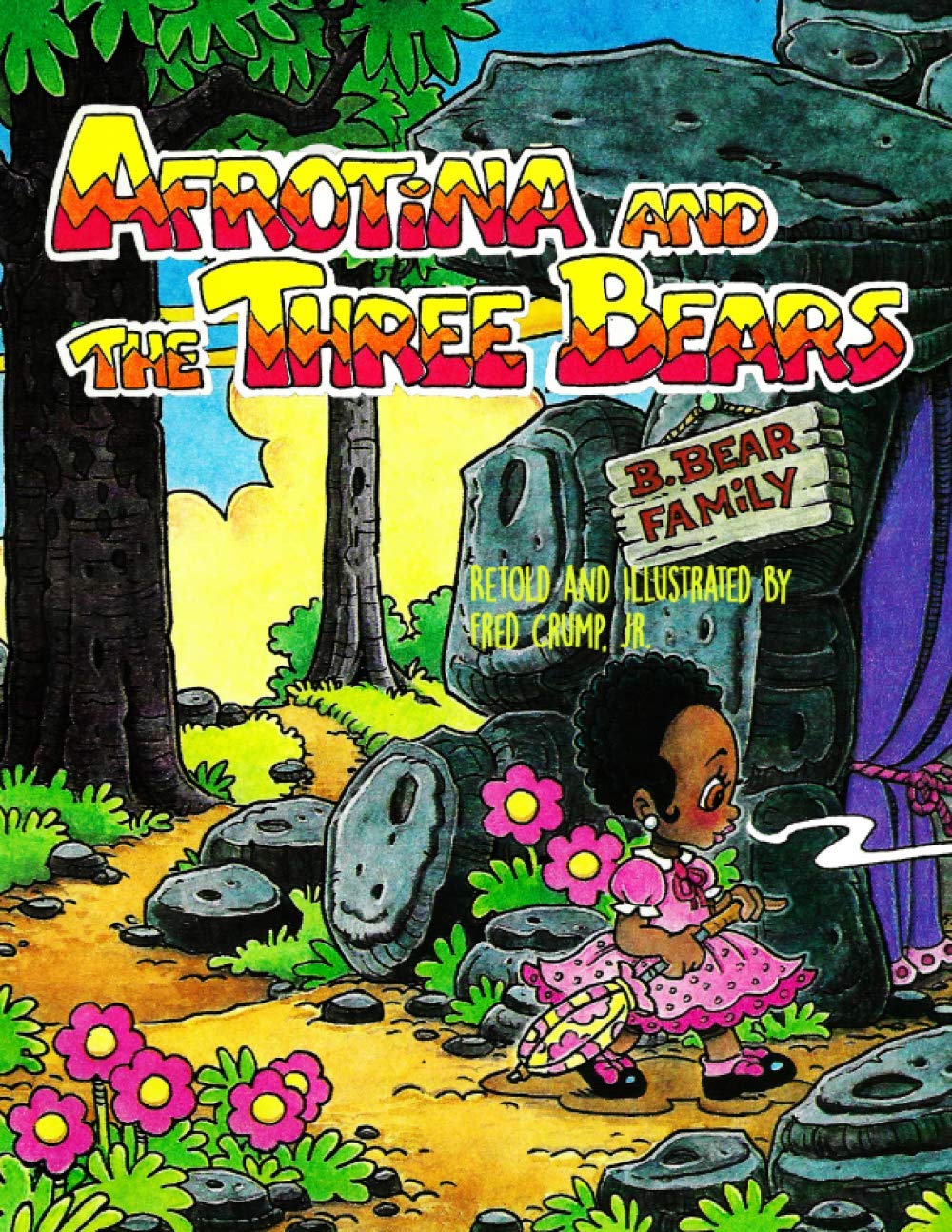 Afrotina and the Three Bears (Retold Fairytales) by Fred Crump Jr. Goodreads