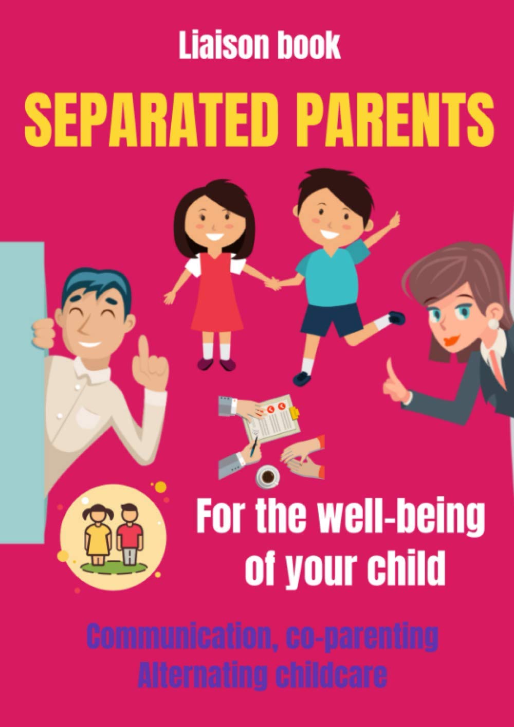 Liaison book SEPARATED PARENTS coparenting workbookdivorce books for