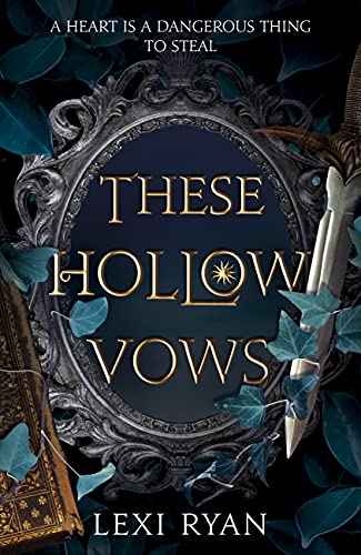 These Hollow Vows (These Hollow Vows, #1)