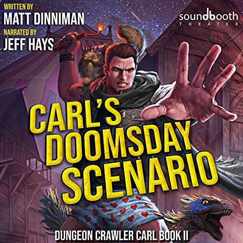 Carl's Doomsday Scenario (Dungeon Crawler Carl, #2)