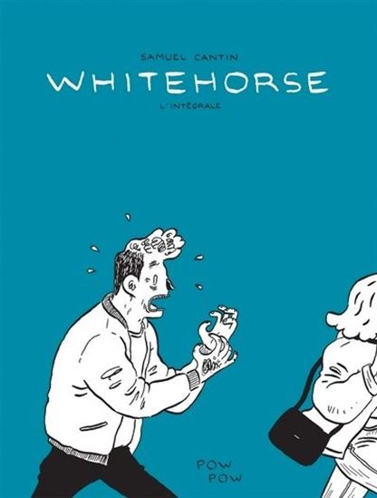 Whitehorse L'intégrale