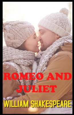 Romeo and Juliet Annotated by William Shakespeare | Goodreads