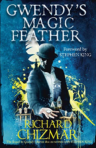 Gwendy's Magic Feather (The Button Box, #2)