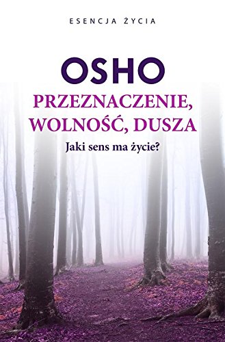 Przeznaczenie, wolnosc, dusza book cover