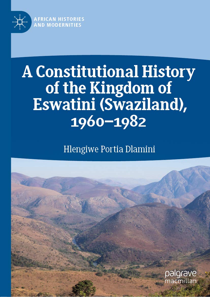 A Constitutional History of the Kingdom of Eswatini (Swaziland), 1960