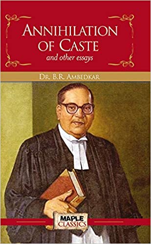 Annihilation of Caste and other essays by B.R. Ambedkar | Goodreads