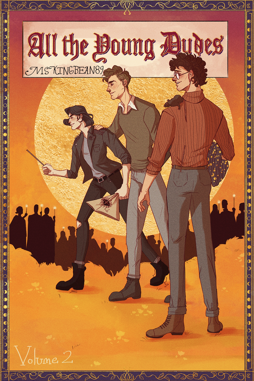 All The Young Dudes - Volume Two: Years 5 - 7 (All The Young Dudes #2)