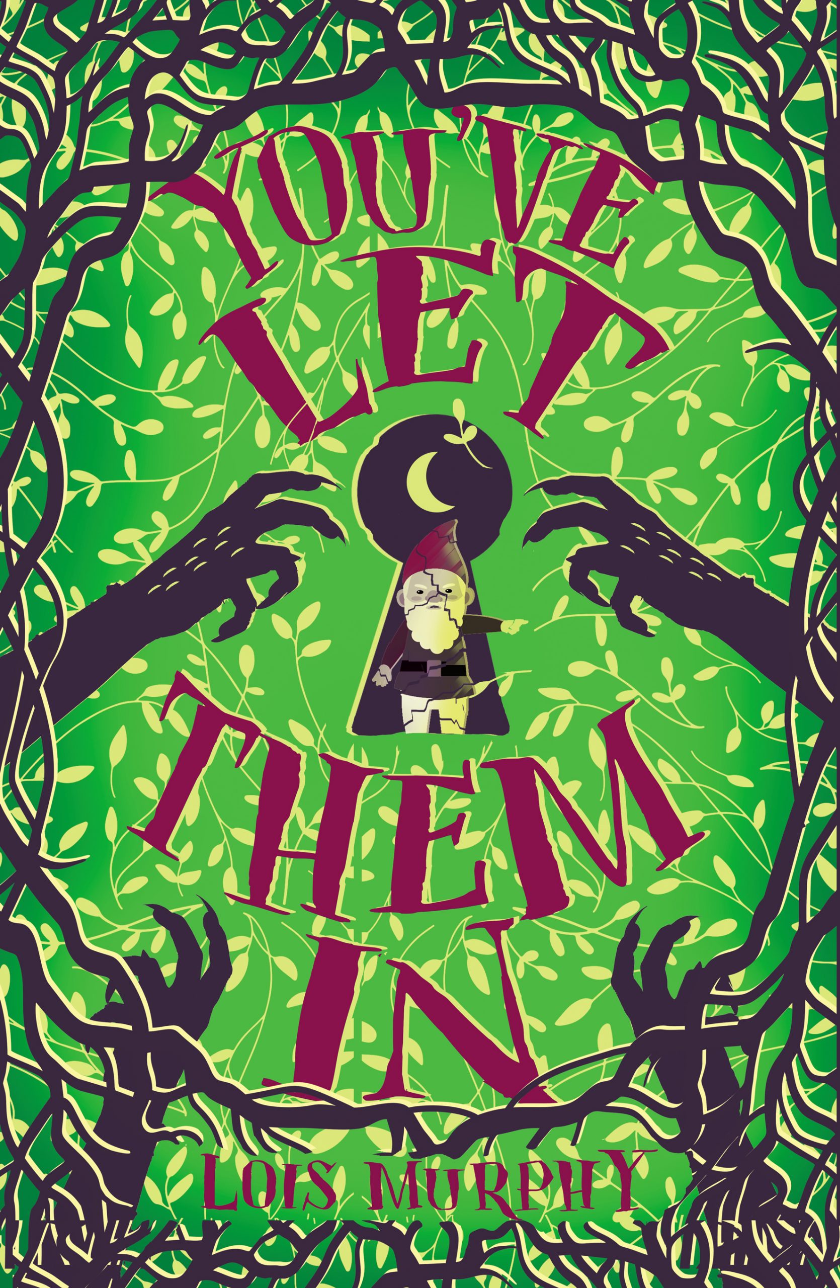You've Let Them In book cover