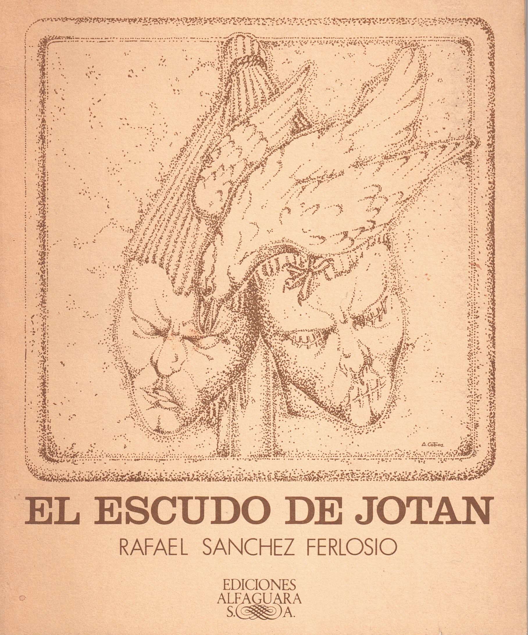El escudo de Jotán by Rafael Sánchez Ferlosio Goodreads