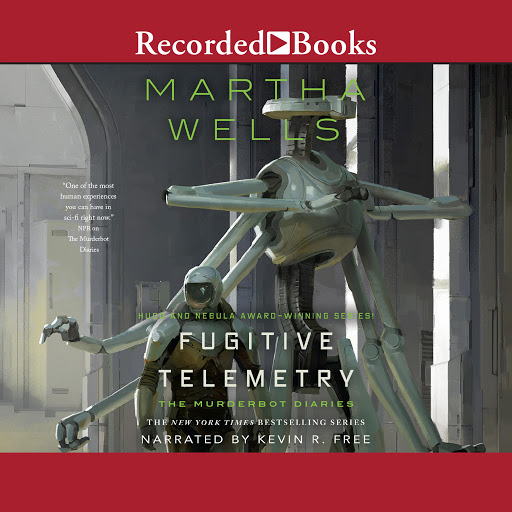 Fugitive Telemetry (The Murderbot Diaries, #6)