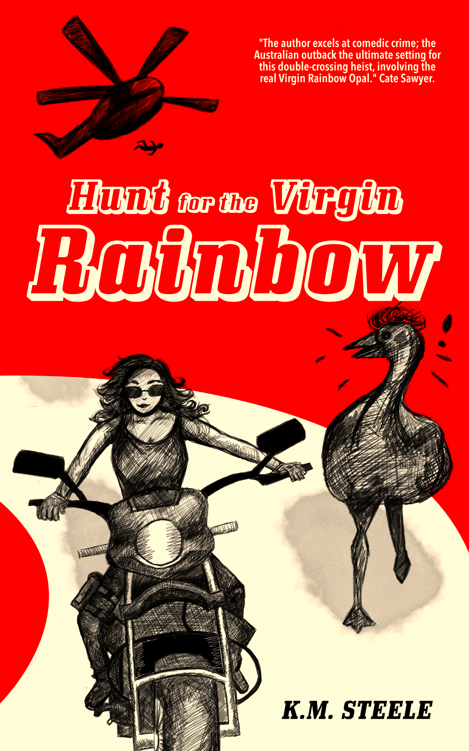 Hunt for the Virgin Rainbow (Mallory Cash Series, #1)