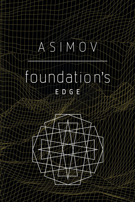 Foundation's Edge (Foundation #4)