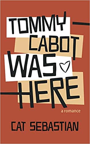 Tommy Cabot Was Here (The Cabots, #1)