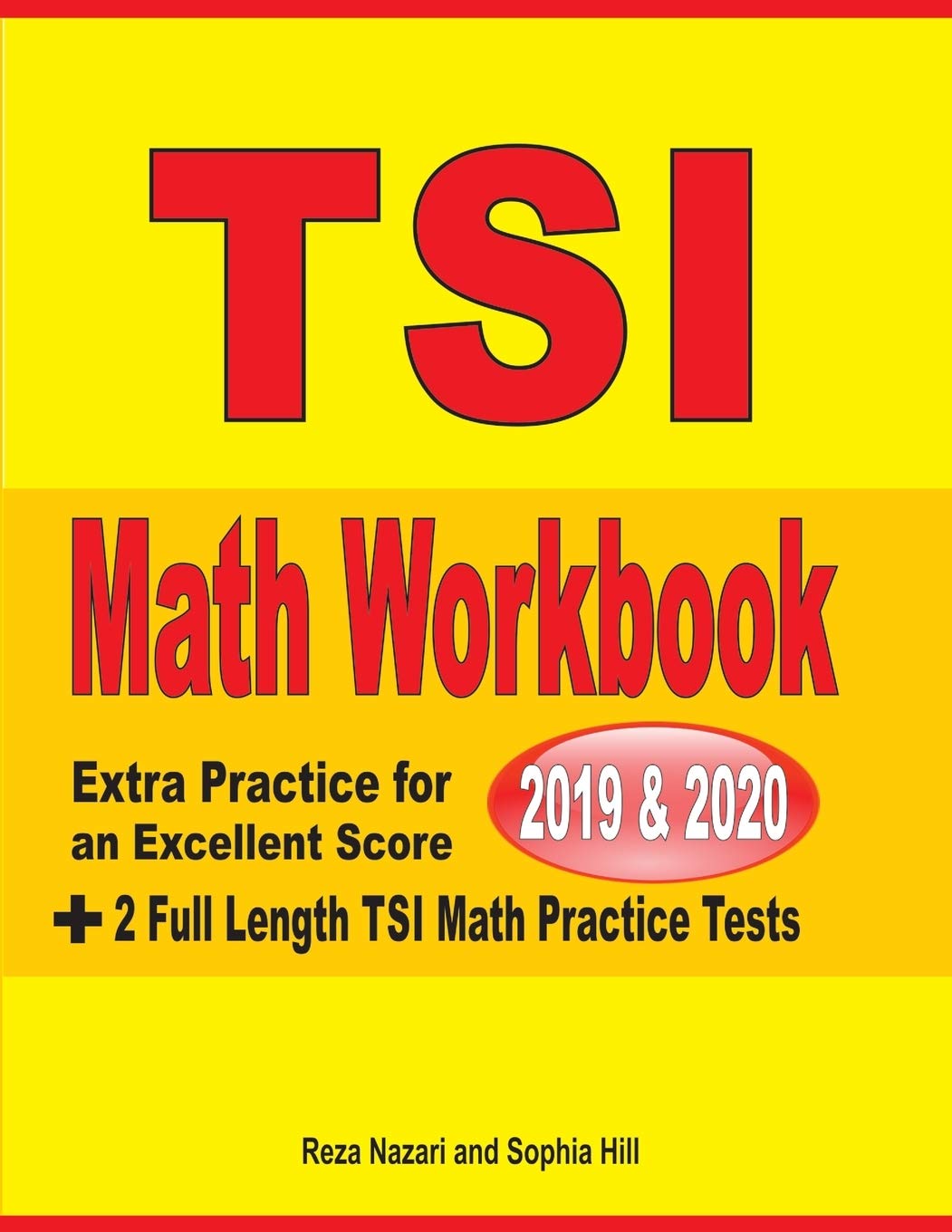TSI Math Workbook 2019 & 2020 Extra Practice for an Excellent Score