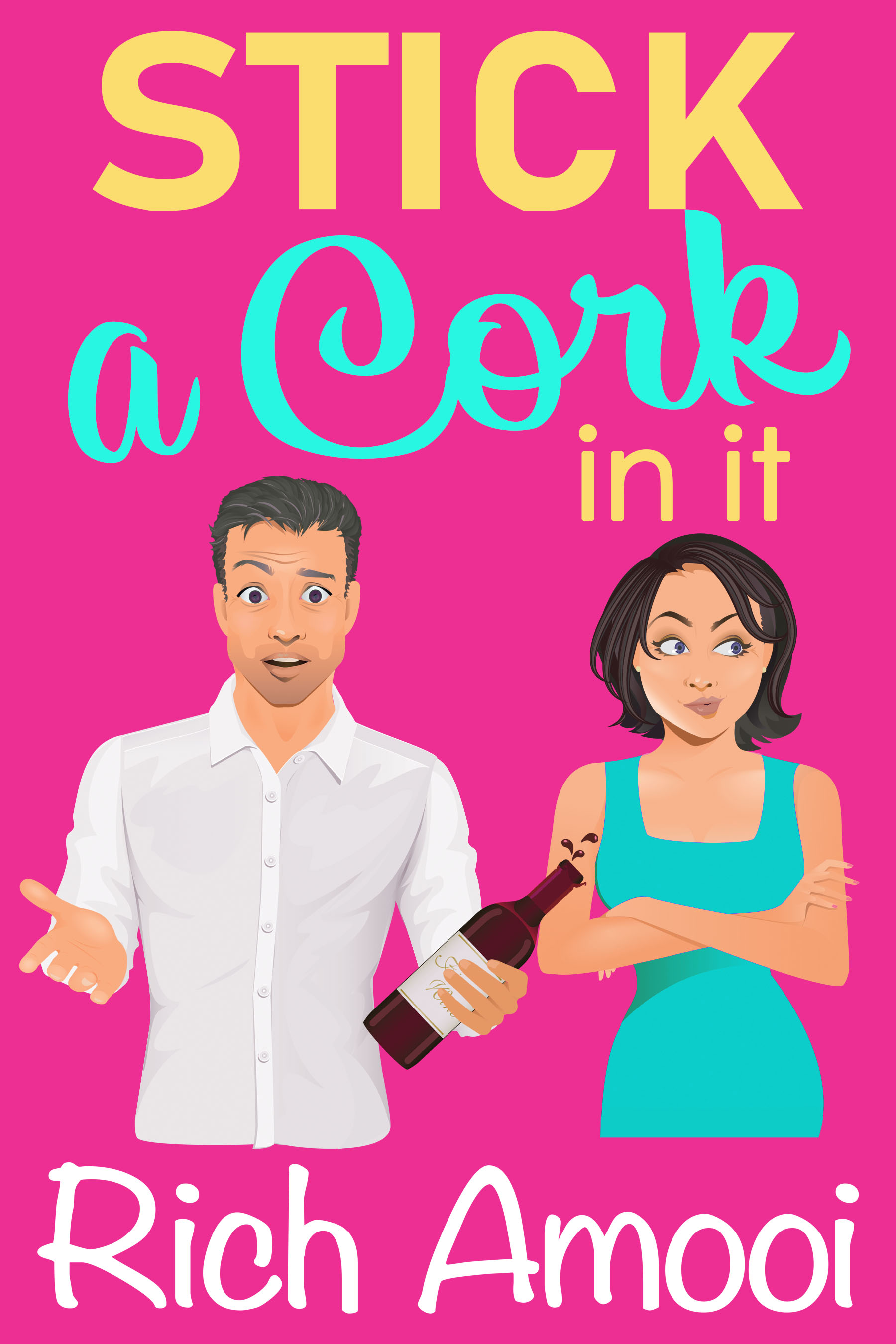 Stick a Cork in It